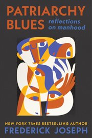 Patriarchy Blues : Reflections on Manhood cover image cdn
