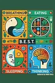 B.E.S.T. - Breathing, Eating, Sleeping and Thinking for Optimal Health cover image cdn