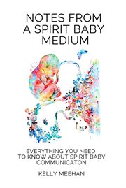 Notes From a Spirit Baby Medium cover image cdn