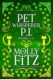 Pet Whisperer P.I. : Books #7-9 cover image cdn