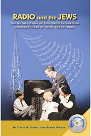 Radio and the Jews: The Untold Story of How Radio Influenced the Image of Jews cover image cdn