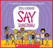 Say Something! (Digital Read Along) cover image cdn