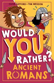 Would You Rather? Ancient Romans cover image cdn