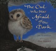 The Owl Who Was Afraid of the Dark cover image cdn