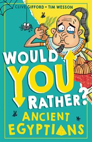 Would You Rather? Ancient Egyptians cover image cdn