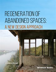 Regeneration of Abandoned Spaces: A New Design Approach cover image cdn