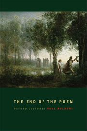 The End of the Poem : Oxford Lectures cover image cdn