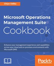 Microsoft Operations Management Suite Cookbook cover image cdn