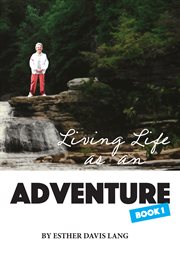 Living Life as an Adventure cover image cdn