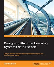 Designing Machine Learning Systems With Python cover image cdn