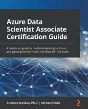 Azure Data Scientist Associate Certification Guide cover image cdn