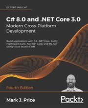 C# 8.0 and .NET Core 3.0 - Modern Cross-Platform Development cover image cdn
