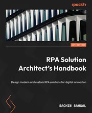 Rpa Solution Architect's Handbook cover image cdn