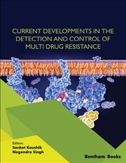 Current Developments in the Detection and Control of Multi Drug Resistance cover image cdn