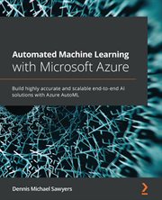 Automated Machine Learning With Microsoft Azure cover image cdn