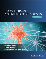 Frontiers in Anti-infective Agents: Volume 6 cover image cdn