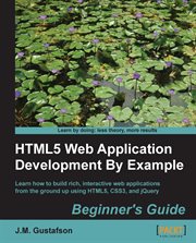 HTML5 Web Application Development by Example cover image cdn