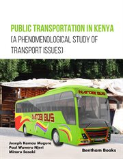 Public Transportation in Kenya (A Phenomenological Study of Transport Issues) cover image cdn