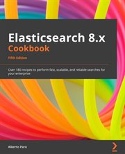Elasticsearch 8.x Cookbook cover image cdn