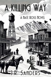 A Killing Way : A Nate Ross Novel cover image cdn