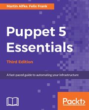 Puppet 5 Essentials - Third Edition cover image cdn