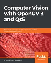 Computer Vision With Opencv 3 and Qt5 cover image cdn