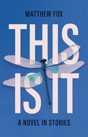 This Is It : A Novel in Stories cover image cdn