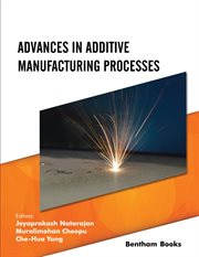 Advances in Additive Manufacturing Processes cover image cdn