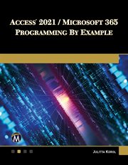 Access 2021 / Microsoft 365 Programming By Example cover image cdn