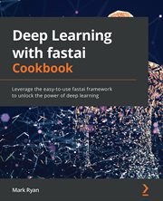 Deep Learning With Fastai Cookbook cover image cdn
