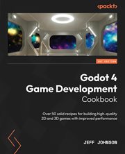 Godot 4 Game Development Cookbook cover image cdn