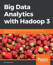 Big Data Analytics With Hadoop 3 cover image cdn