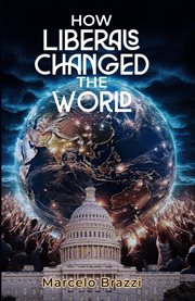 How Liberals Changed the World cover image cdn