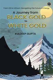 A Journey From Black Gold to White Gold cover image cdn
