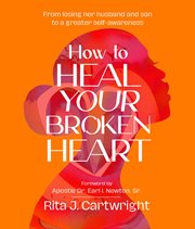How to Heal Your Broken Heart cover image cdn