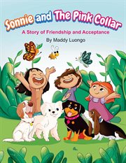 Sonnie and the Pink Collar : A Story of Friendship and Acceptance cover image cdn