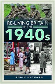 Re-living Britain in the 1940s cover image cdn
