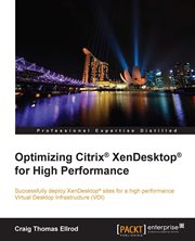 Optimizing Citrix® Xendesktop® for High Performance cover image cdn