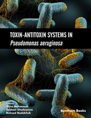 Toxin-Antitoxin Systems in Pseudomonas Aeruginosa cover image cdn
