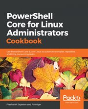 Powershell Core for Linux Administrators Cookbook cover image cdn