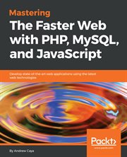 Mastering the Faster Web With PHP, MySQL, and JavaScript cover image cdn