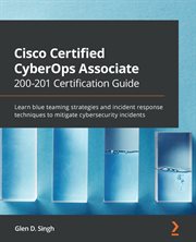 Cisco Certified Cyberops Associate 200-201 Certification Guide cover image cdn
