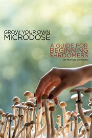 Grow Your Own Microdose cover image cdn