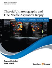 Thyroid Ultrasonography and Fine Needle Aspiration Biopsy: A Practical Guide and Picture Atlas cover image cdn
