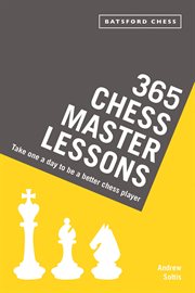 365 Chess Master Lessons : Take One a Day to Be a Better Chess Player cover image cdn