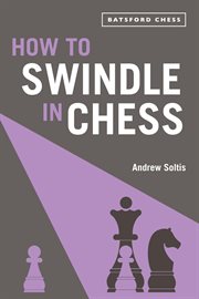 How to Swindle in Chess : Snatch Victory From a Losing Position cover image cdn