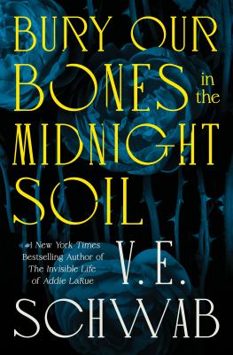 Bury our bones in the midnight soil  cover image cdn