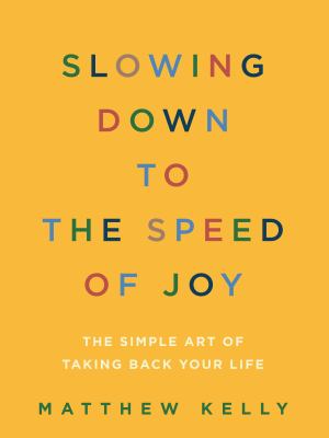 Slowing down to the speed of joy  cover image cdn