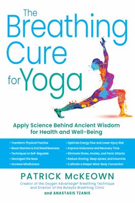 The breathing cure for yoga : apply science behind ancient wisdom for health and well-being  cover image cdn