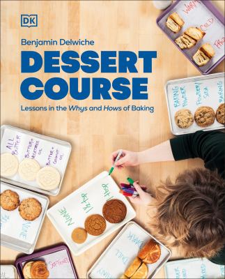 Dessert course : lessons in the whys and hows of baking  cover image cdn